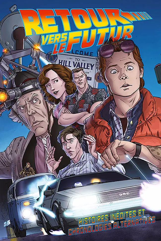 Couverture de l'album Retour vers le Futur Tome 1 Histoires inédites et chronologies alternatives
