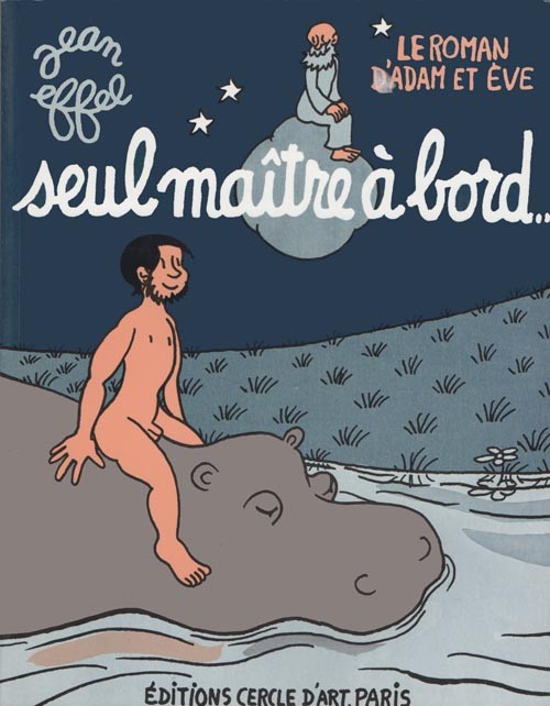 Couverture de l'album Le Roman d'Adam et Ève Tome 4 Seul maître à bord...