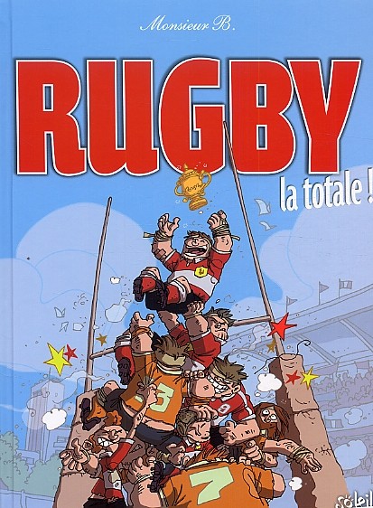 Couverture de l'album Rugby Tome 1 La totale