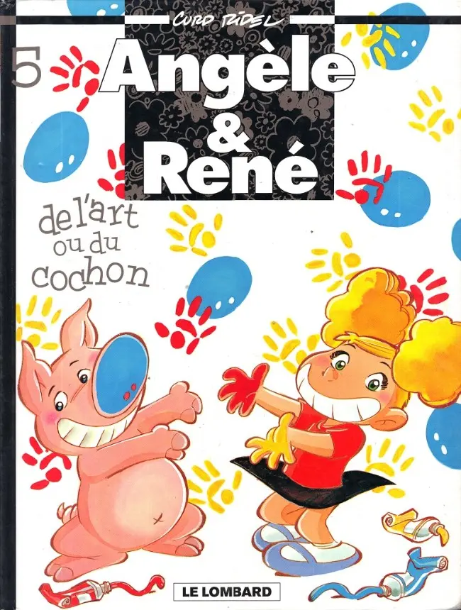 Couverture de l'album Angèle & René Tome 5 De l'art ou du cochon