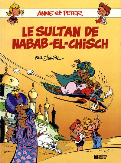 Couverture de l'album Anne et Peter Tome 3 Le sultan de Nabab-el-Chisch