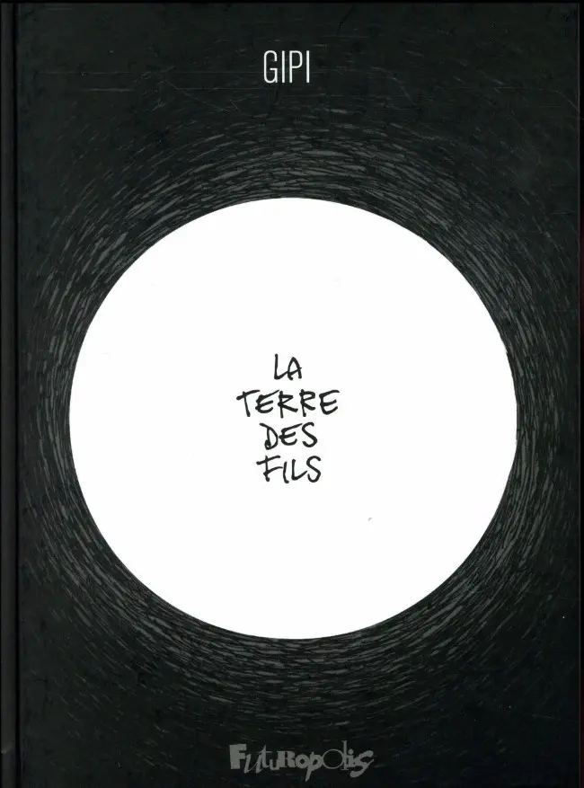 Couverture de l'album La Terre des fils
