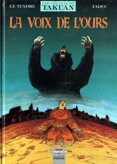 Couverture de l'album Les Voyages de Takuan Tome 3 La Voix de l'ours