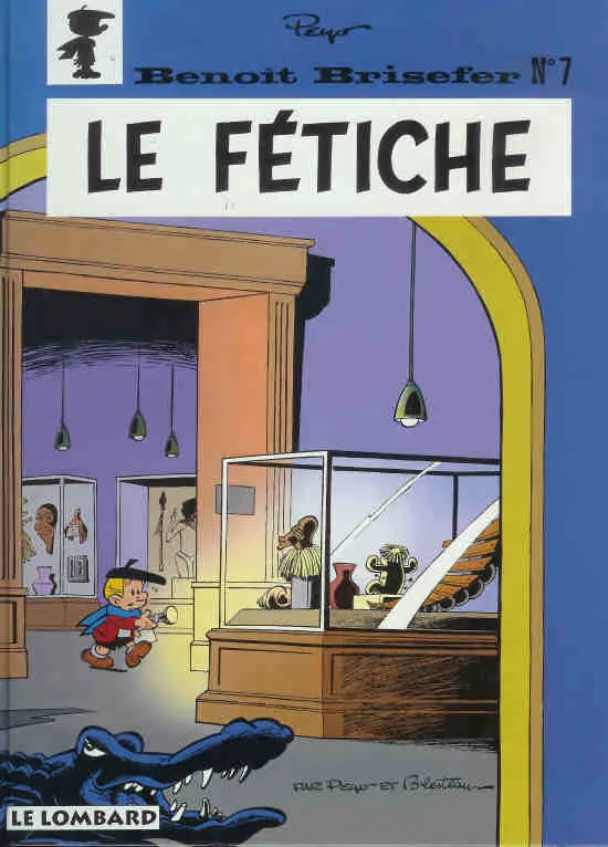 Couverture de l'album Benoît Brisefer Tome 7 Le fétiche