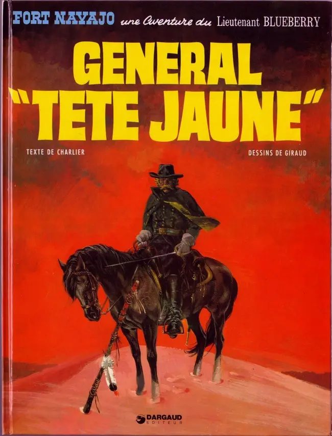 Couverture de l'album Blueberry Tome 10 Général Tête Jaune