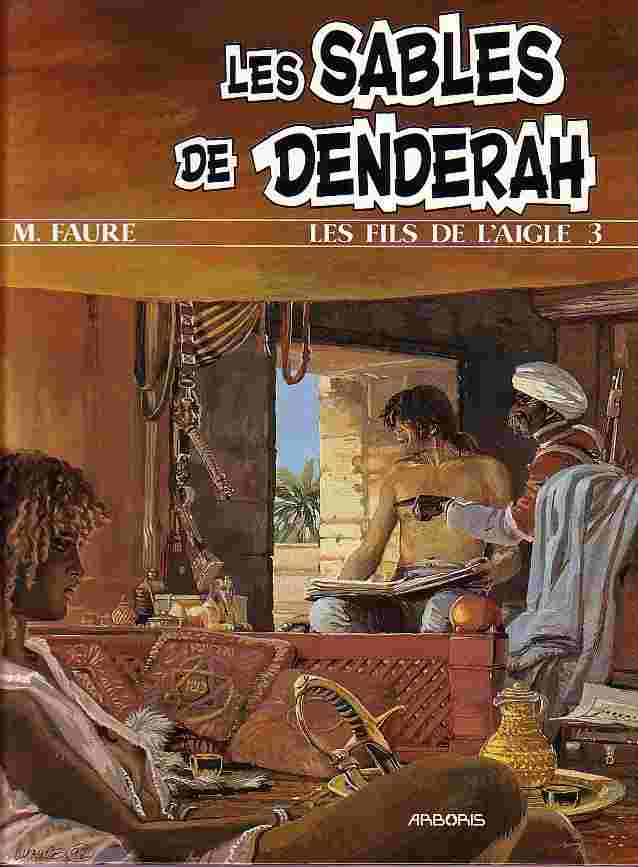 Couverture de l'album Les Fils de l'aigle Tome 3 Les sables de Denderah
