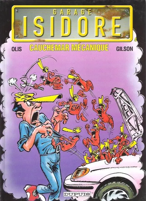 Couverture de l'album Garage Isidore Tome 4 Cauchemar mécanique