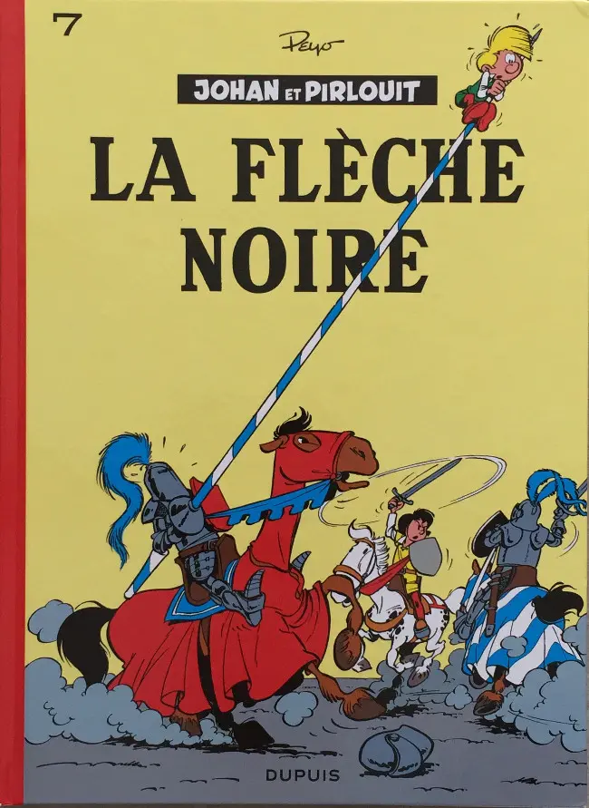 Couverture de l'album Johan et Pirlouit Tome 7 la flèche noire