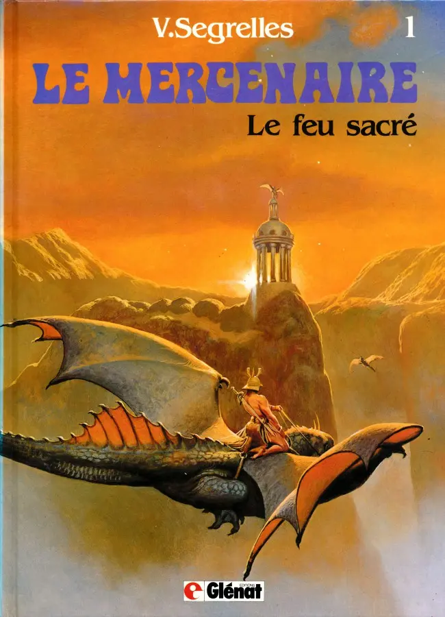 Couverture de l'album Le Mercenaire Tome 1 Le feu sacré