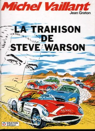 Couverture de l'album Michel Vaillant Tome 6 La trahison de Steve Warson
