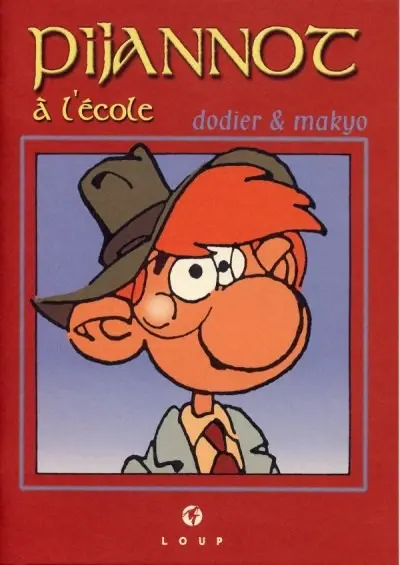 Couverture de l'album Pijannot Pijannot à l'école