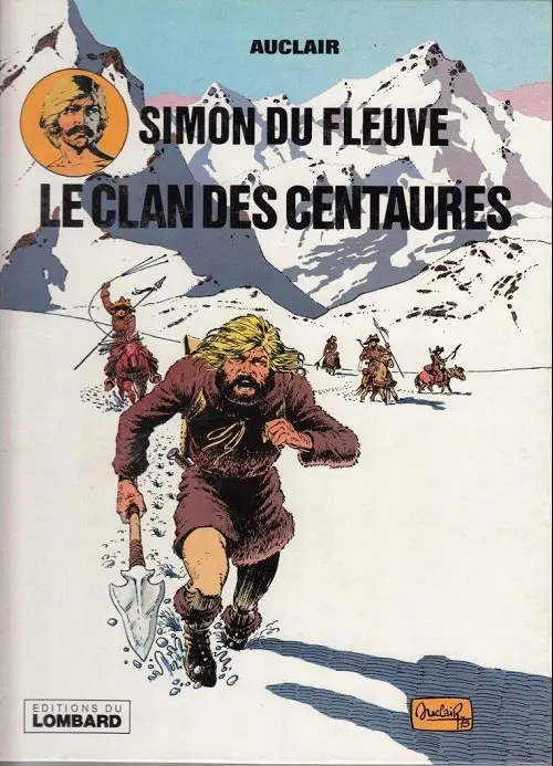 Couverture de l'album Simon du Fleuve Tome 1 Le clan des Centaures