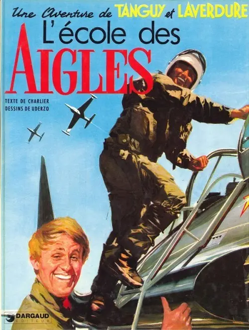 Couverture de l'album Tanguy et Laverdure Tome 1 L'école des Aigles