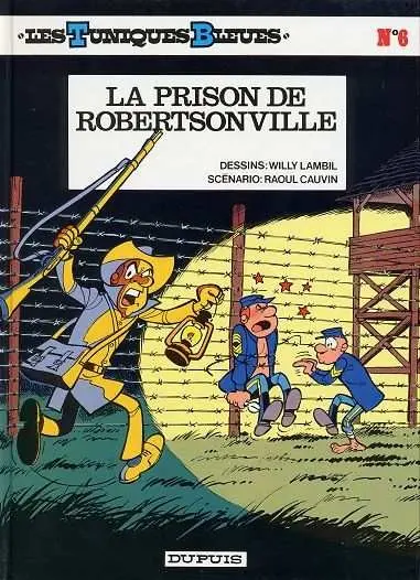 Couverture de l'album Les Tuniques Bleues Tome 6 La prison de Robertsonville