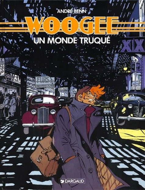 Couverture de l'album Woogee Tome 1 Un monde truqué