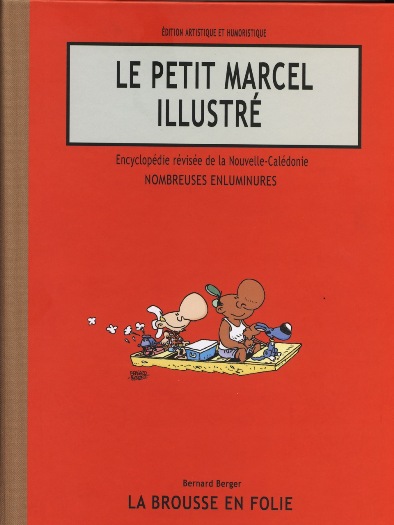 Couverture de l'album La brousse en folie Le petit Marcel illustré