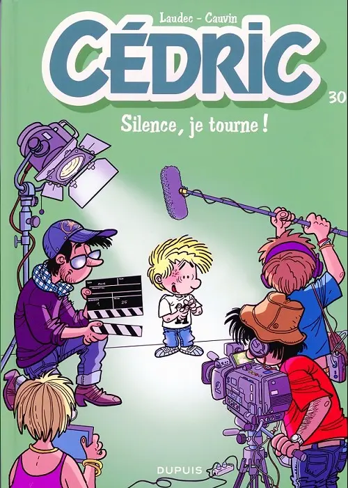 Couverture de l'album Cédric Tome 30 Silence, je tourne !