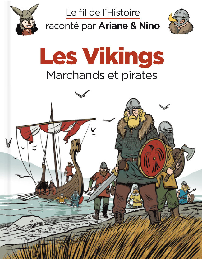 Couverture de l'album Le Fil de l'Histoire 11 Les Vikings - Marchands et pirates