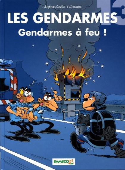 Couverture de l'album Les Gendarmes Tome 13 Gendarmes à feu !