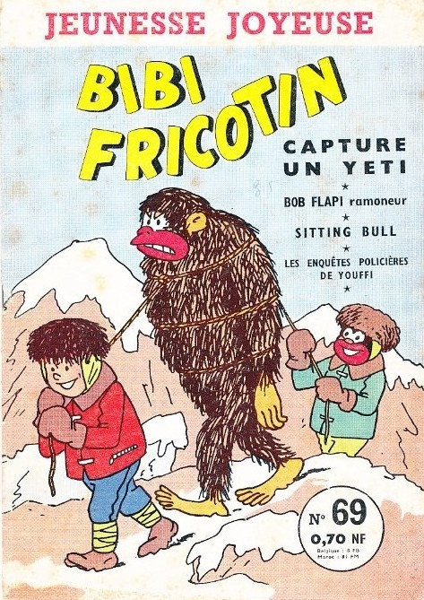 Couverture de l'album Bibi Fricotin Tome 69 Bibi Fricotin capture un Yéti
