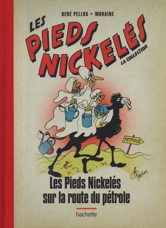 Couverture de l'album Les Pieds Nickelés - La collection Tome 110 Les Pieds Nickelés sur la route du pétrole