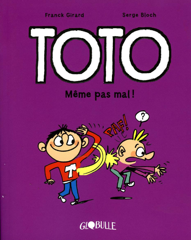 Couverture de l'album Toto Tome 3 Même pas mal !