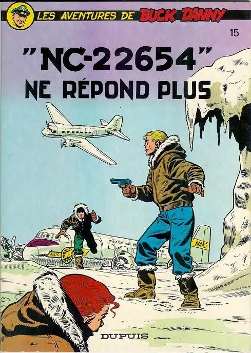 Couverture de l'album Buck Danny Tome 15 NC-22654 ne répond plus