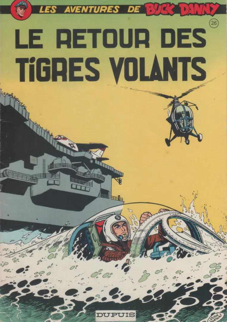 Couverture de l'album Buck Danny Tome 26 Le retour des Tigres Volants
