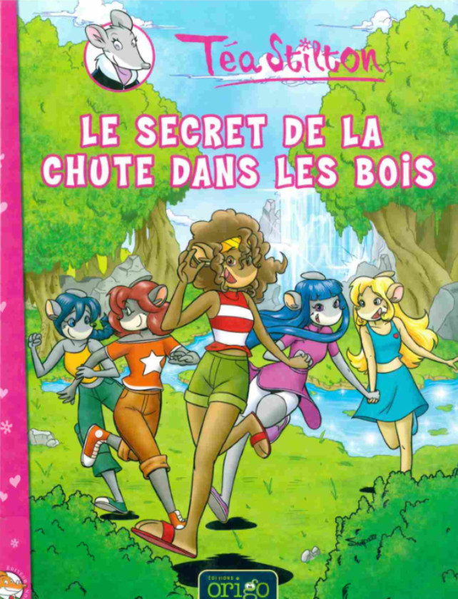 Couverture de l'album Téa Stilton Tome 5 Le secret de la chute dans les bois