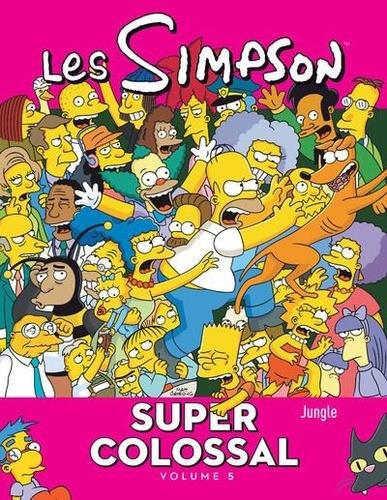 Couverture de l'album Les Simpson (Super colossal) Volume 5