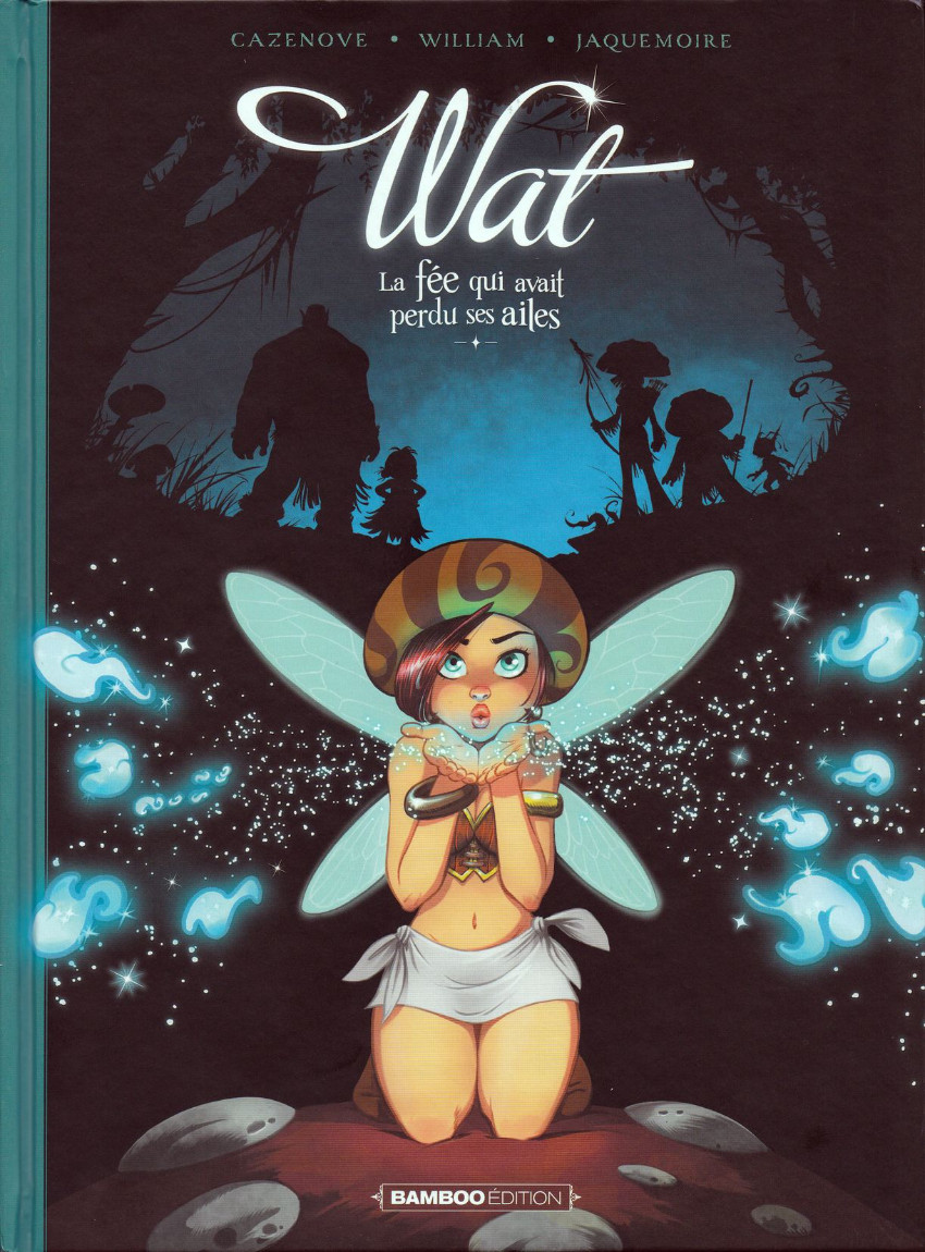 Couverture de l'album Wat Tome 1 La fée qui avait perdu ses ailes