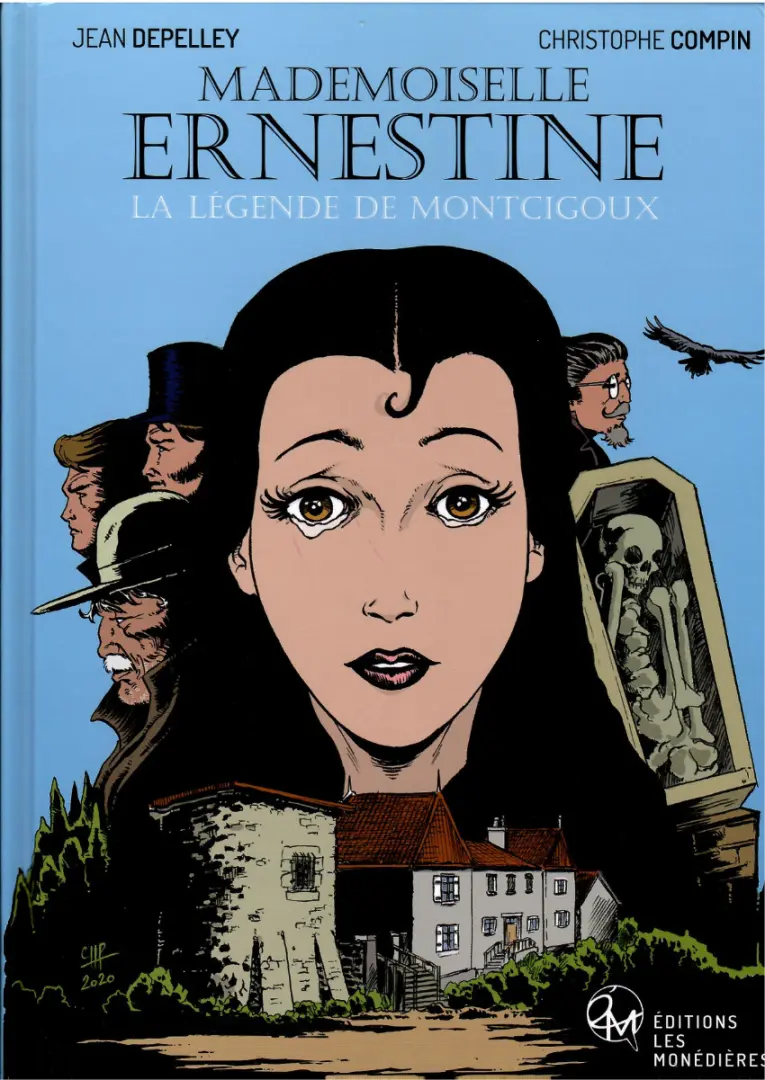 Couverture de l'album Mademoiselle Ernestine La Légende de Montcigoux