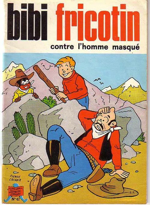 Couverture de l'album Bibi Fricotin 2e Série - Societé Parisienne d'Edition Tome 47 Bibi Fricotin contre l'homme masqué