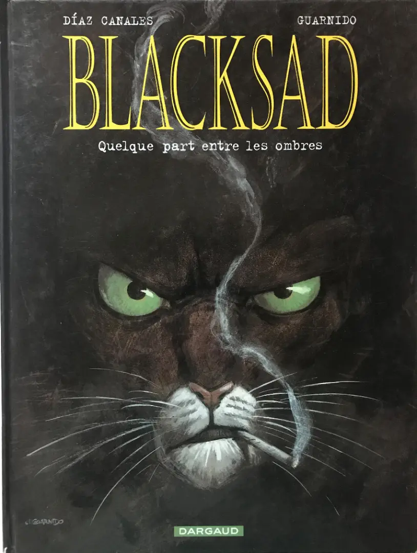 Couverture de l'album Blacksad Tome 1 Quelque part entre les ombres