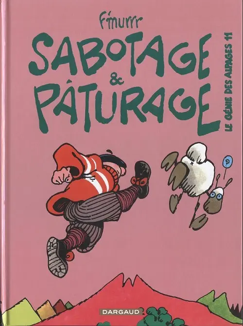 Couverture de l'album Le Génie des Alpages Tome 11 Sabotage & pâturage