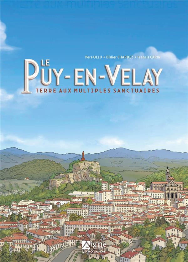 Couverture de l'album Le Puy-En-Velay Terre aux multiples sanctuaires