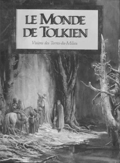 Couverture de l'album Le monde de Tolkien Visions des Terres-du-Milieu