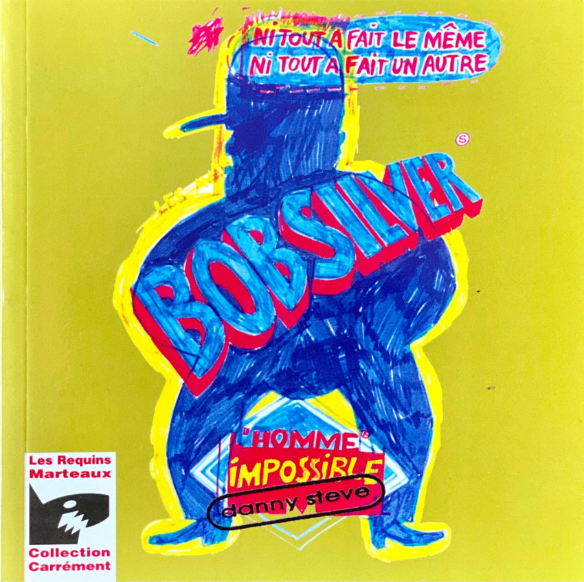 Couverture de l'album Bob Silver l'homme impossible