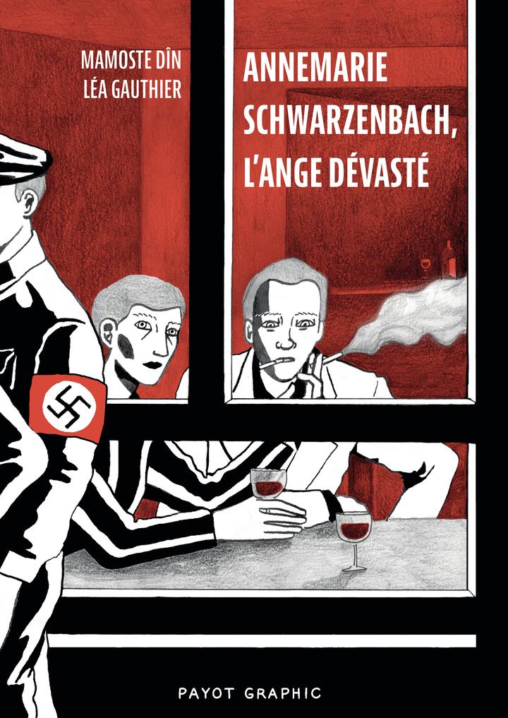 Couverture de l'album Annemarie Schwarzenbach, l'ange dévasté