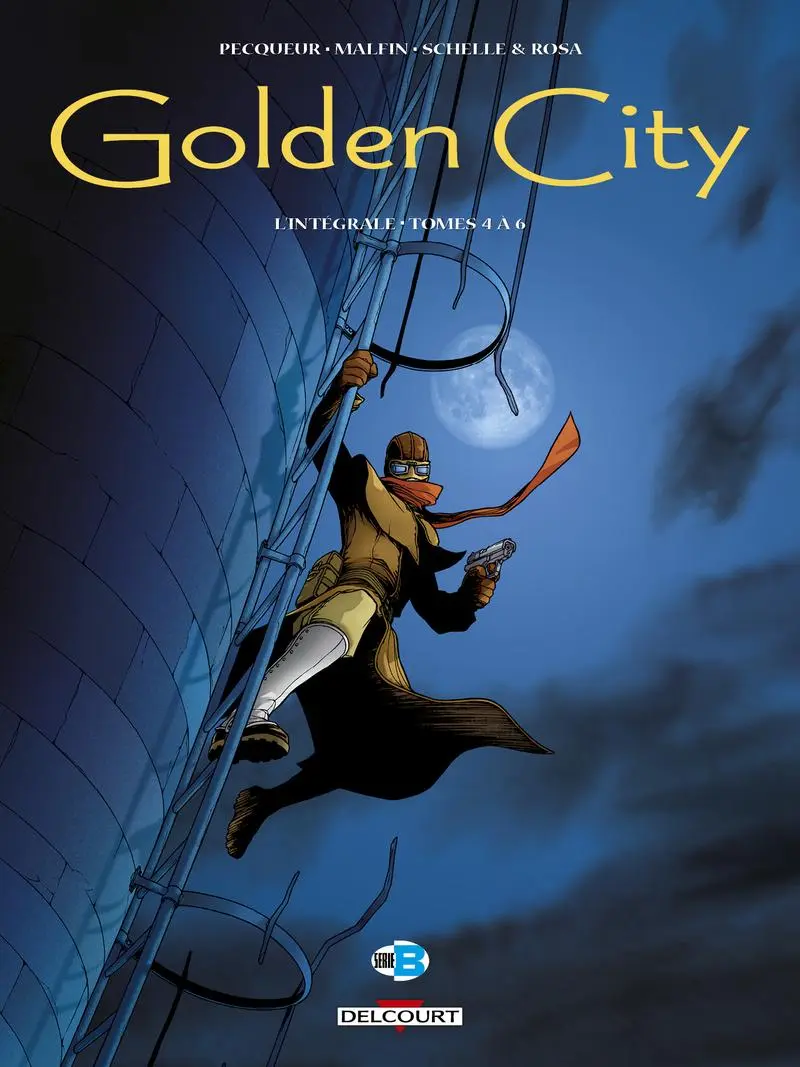 Couverture de l'album Golden City L'Intégrale Tomes 4 à 6