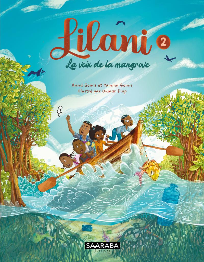 Couverture de l'album Lilani 2 La voix de la mangrove