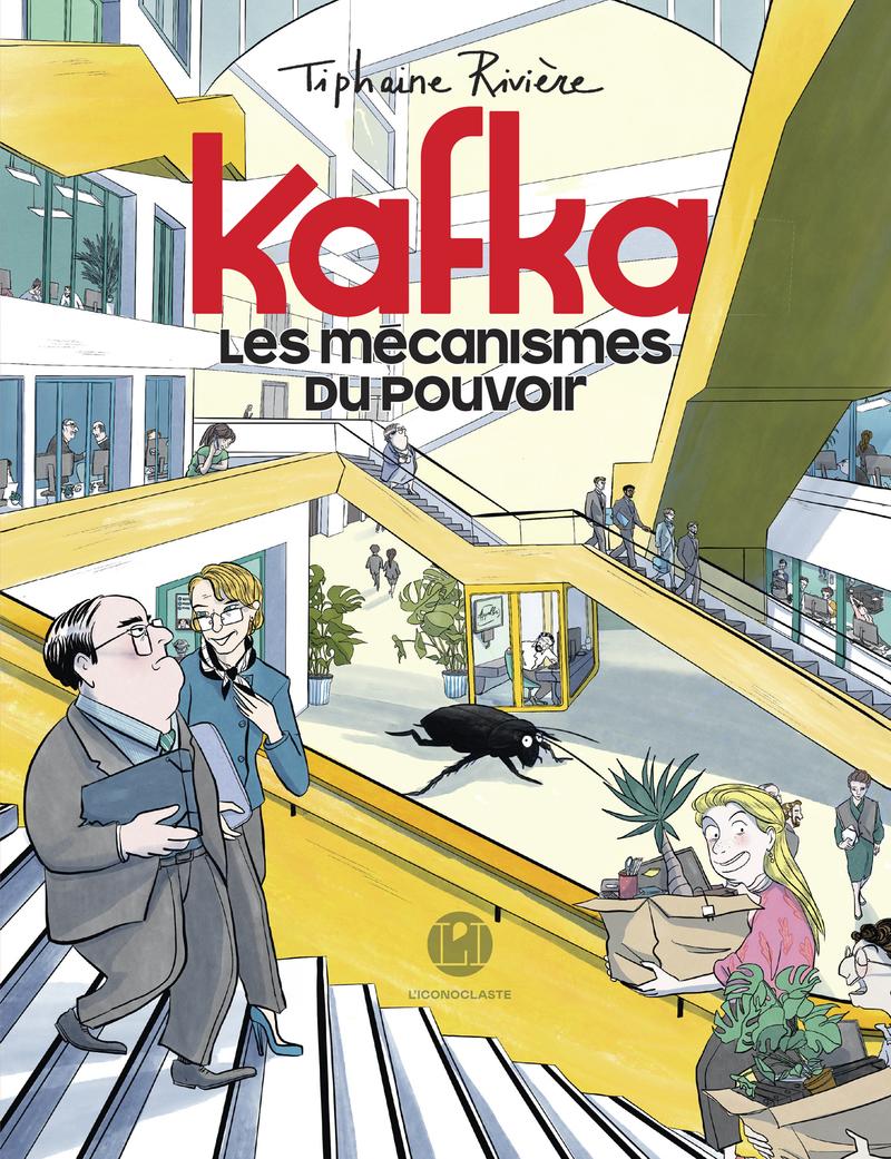 Couverture de l'album Kafka Les mécanismes du pouvoir