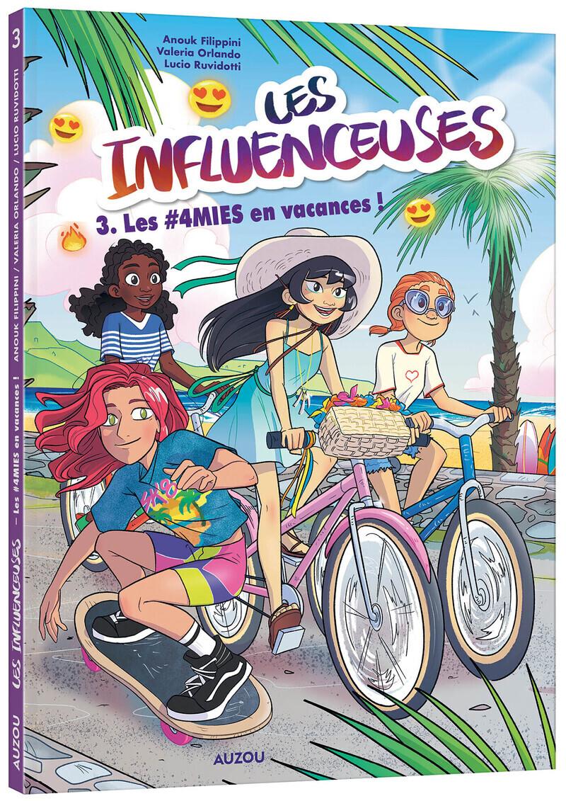 Couverture de l'album Les Influenceuses 3 Les #4amies en vacances !
