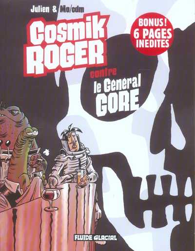 Couverture de l'album Cosmik Roger Tome 3 Cosmik Roger contre le Général Gore
