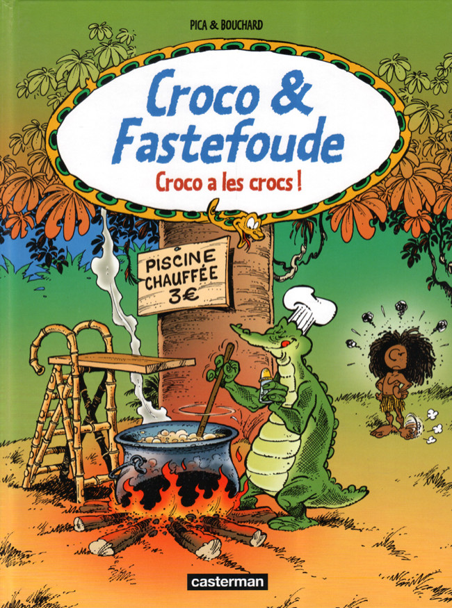 Couverture de l'album Croco & Fastefoude Tome 2 Croco a les crocs !