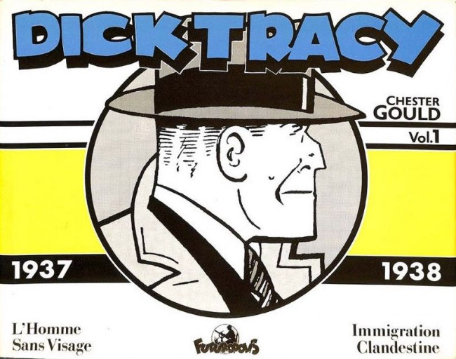 Couverture de l'album Dick Tracy Futuropolis Vol. 1 1937-1938