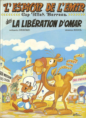 Couverture de l'album L'Espion de l'émir - Gep 'Allah Barraca Tome 1 Dans La Libération d'Omar