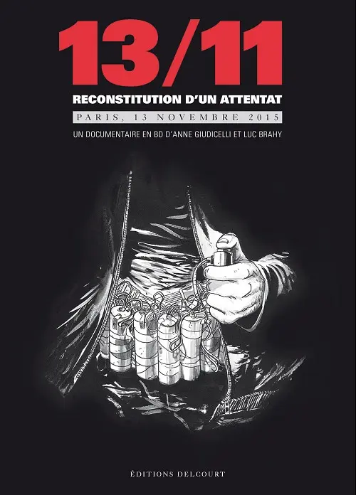 Couverture de l'album 13/11 reconstitution d'un attentat Paris, 13 novembre 2015