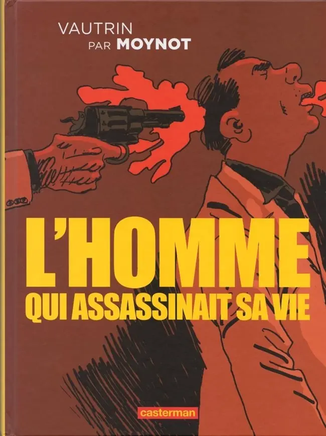 Couverture de l'album L'Homme qui assassinait sa vie