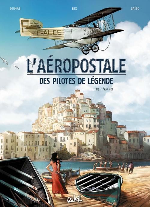 Couverture de l'album L'Aéropostale - Des pilotes de légende Tome 3 Vachet